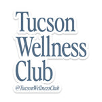 Tucson Wellness Club Sticker