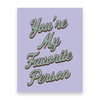 You're My Favorite Orchid Postcard